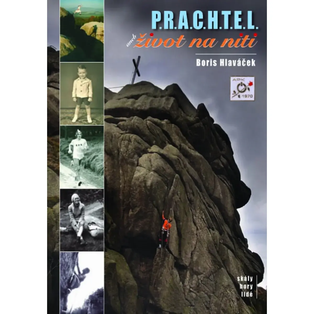 Průvodce Kniha P.r.a.c.h.t.e.l. aneb život na niti - 2. rozšířené vydání